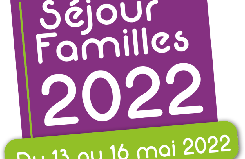 Retour sur le Séjour Familles 2022